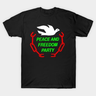 Peace and Freedom Party T-Shirt